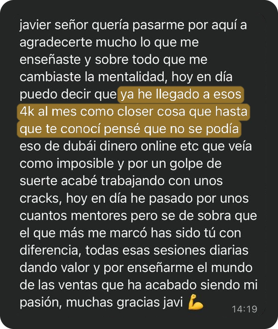 Mensaje de Ernesto: ya he llegado a esos 4k al mes como closer
